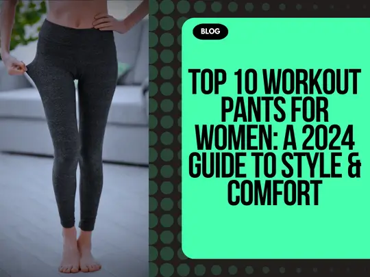 A selection of the top 10 stylish and comfortable workout pants for women.